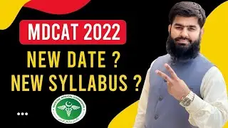 MDCAT 2022 New Date New Syllabus MDCAT 2022 Latest Update by  @Admission Wale Ustad