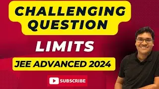 JEE Advanced 2024 (Paper 2) | Q5 | Limit
