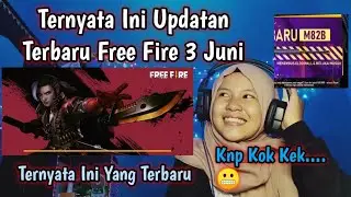 FREE FIRE UPDATETAN TERBARU TAGAL 3 JUNI 2020 | TERNYATA KEK GINI