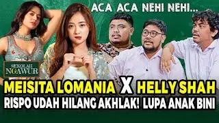 RISPO G*OBLOK‼️ CD MEISITA LOMANIA MAU DITERAWANG⁉️🤣 HELLY SHAH BIKIN ROAMING