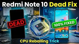 Redmi Note 10 CPU Reballing & Dead Solution 🔥 | Redmi Note 10 Dead Problem 100% Fix