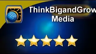 ThinkBigandGrow Media Impressive 5 Star Review by Phil Q.