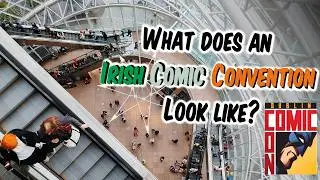 Irish Comic Convention? What is Ireland's biggest Comic Con like?