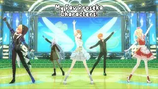 My Favorite Characters In Proseka! II Tenshi No Clover 3D MV
