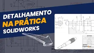 Webinar Exclusivo: Descubra os Segredos do Detalhamento Avançado no SolidWorks!