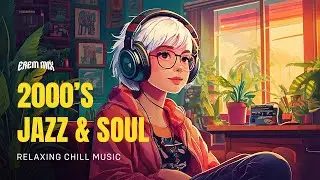 2000's Jazz & Soul Playlist