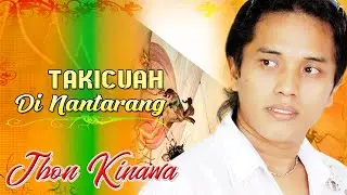 Pop Minang Jhon Kinawa - Takicuah Di Nan Tarang