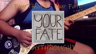 FourTHat3 - Your Fate [PLAYTHROUGH]
