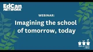 Imagining the school of tomorrow, today