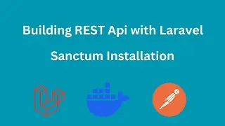 4.Laravel REST API: Securing Your API: Login Authentication with Laravel Sanctum