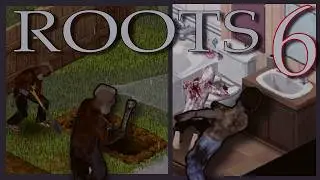 Project Zomboid - Random Survivor Stories | Episode 6: ''Roots''