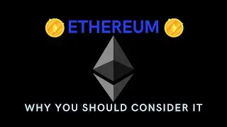 Ethereum predictions and why you should consider it