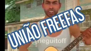 UNIÃO FRIFAS ( PARODIA FREE FIRE)