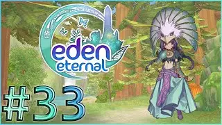 Eden Eternal Gameplay (2024) Episode 33 - Clues (Lvl 35-36, Knight)