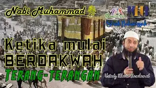 [Muhammad ﷺ] Ketika Mulai Berdakwah Terang - Terangan - 052 - Ustadz Khalid Basalamah