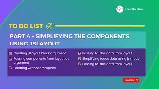 To-do list | Part 04 - Simplifying the components using jsLayout | Projects in Magento 2 