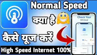Nromal Speed || Normal Speed App kaise Use kare || How to Use Normal Speed App || Normal Speed App