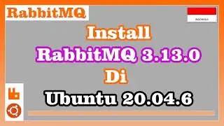 Install RabbitMQ 3.13.0 di Ubuntu 20.04.6