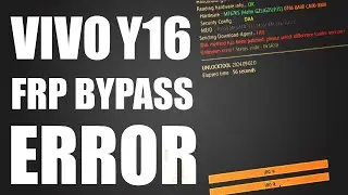 VIVO Y16 FRP BYPASS ERROR | UNLOCKTOOL FRP BYPASS FAIL | PROXIMATECH