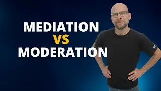 Mediation vs. Moderation