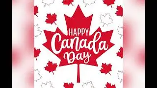 Happy Canada Day 🍁 🇨🇦