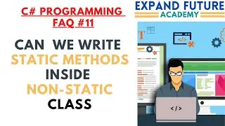 C# Programmers  FAQ - 11 - Static methods inside non-static class 