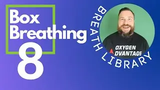 Box Breathing Exercise 8 Second Sides