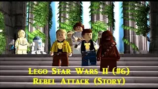 Lego Star Wars II (#6) Rebel Attack (Story)