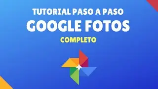 GOOGLE FOTOS - Qué es y Cómo Usarlo - CORRECTAMENTE 