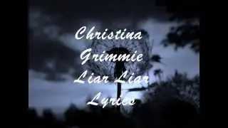 Christina Grimmie - Liar Liar - Lyrics