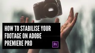 How to Fix Shaky Footage in Adobe Premiere Pro