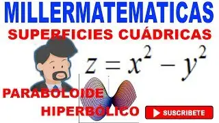 superficies cuadricas🚀paraboloide hiperbolico🏆silla de montar//superficies cuadraticas//vectorial