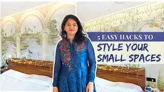 Small Space Styling | Easy Home Decor Hacks | Budget-Friendly Interior Ideas