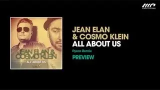 Jean Elan & Cosmo Klein - All About Us (Pyero Remix) - Preview