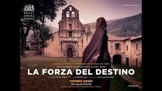 ROYAL OPERA HOUSE: LA FORZA DEL DESTINO (στις 30/04)