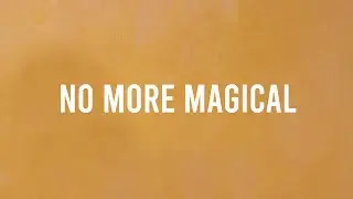 Wax Tailor / Mick Jenkins - No More Magical (Lyrics Video)