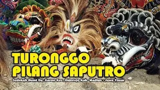 TURONGGO PILANG SAPUTRO Live Garon Balerejo Madiun, Jawa Timur - FULL Part 04