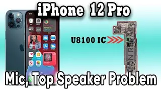 iPhone 12 Pro Mic Top Speaker Problem / audio ic problem / Noor telecom