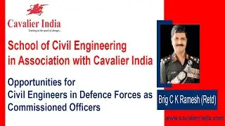 OPPORTUNITIES FOR CIVIL ENGINEERS IN DEFENCE FORCES AS COMMISSIONED OFFICERS