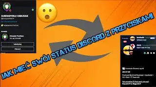 Jak mieć NAJLEPSZY STATUS NA DISCORD Z PRZYCISKAMI I BANEREM!!!