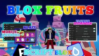 BLOX FRUITS Script Mobile UPDATE 19 AUTO FARM | SMOOTH | BOSS FARM | AUTO RAID | MASTERY (NO KEY)