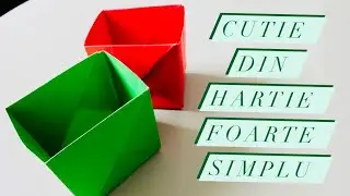 CUM SA FACI CUTIE ORIGAMI DIN HARTIE | Easy origami BOX tutorial