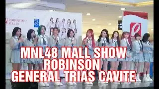 MNL48 MALL SHOW  NOWAYMAN            ROBINSON GENERAL TRIAS CAVITE