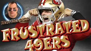 QB Issues In San Francisco I Zach Gelb