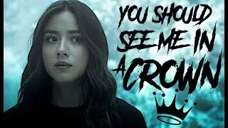 You Should See Me In A Crown ♛ Daisy Johnson
