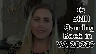 Is Skill Gaming Reauthorized for VA in 2023?
