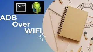 Android Framework - How to use ADB over Wifi