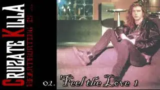 CruZate KillA - Hearthurting is ... 02 - Feel the Love