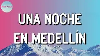 Cris MJ - Una Noche En Medellín (Letra)