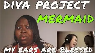 Diva Project MERMAID Reaction
